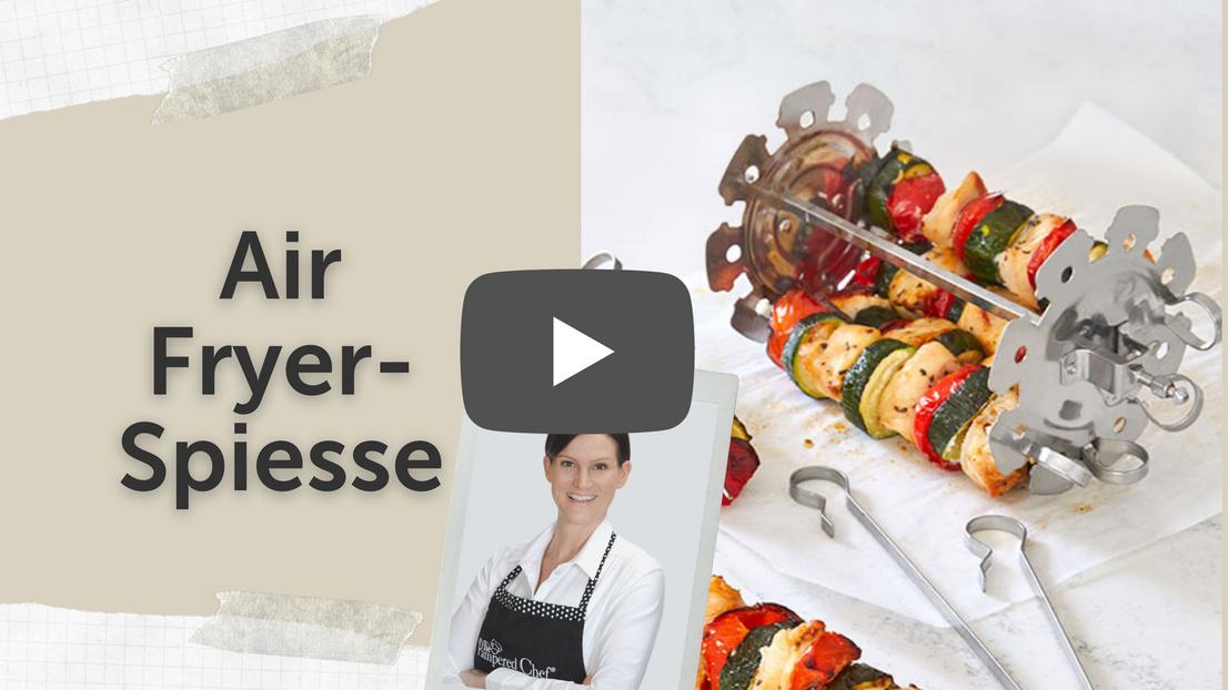 Video YouTube Deluxe Air Fryer Spieße von Pampered Chef® 