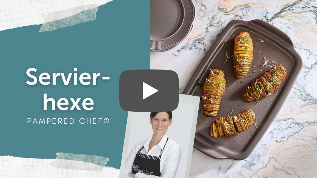 YouTube Video - Servierzauberer von Pampered Chef® 
