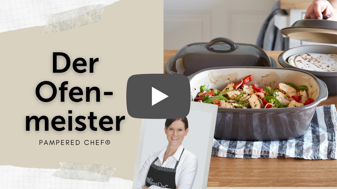Video YouTube Ofenmeister von Pampered Chef® 