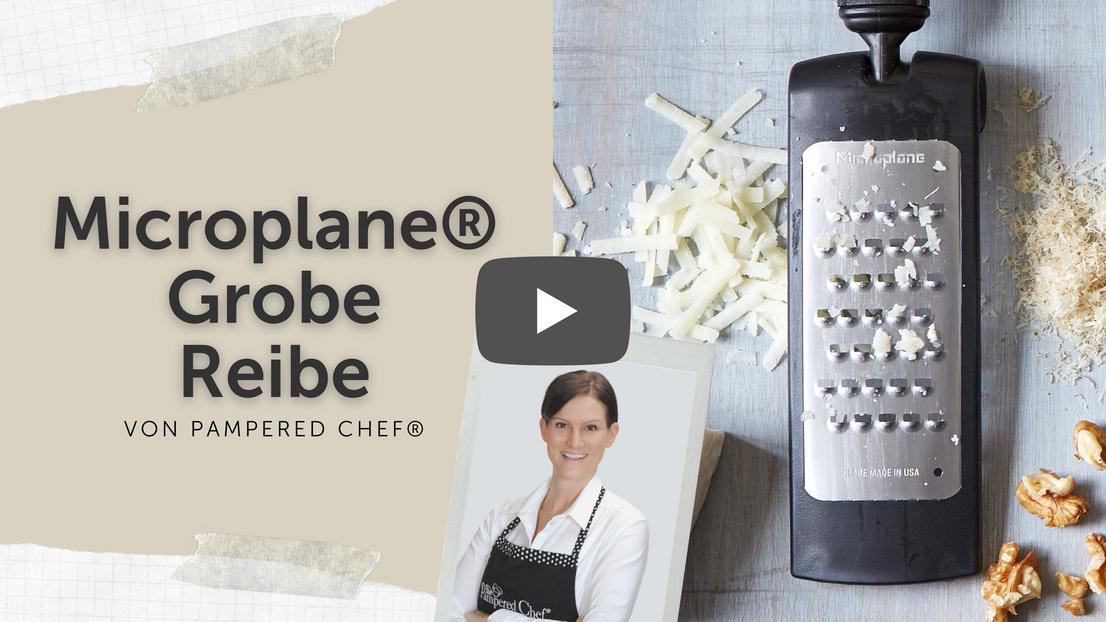 Video YouTube Microplane Reibe grob von Pampered Chef® 