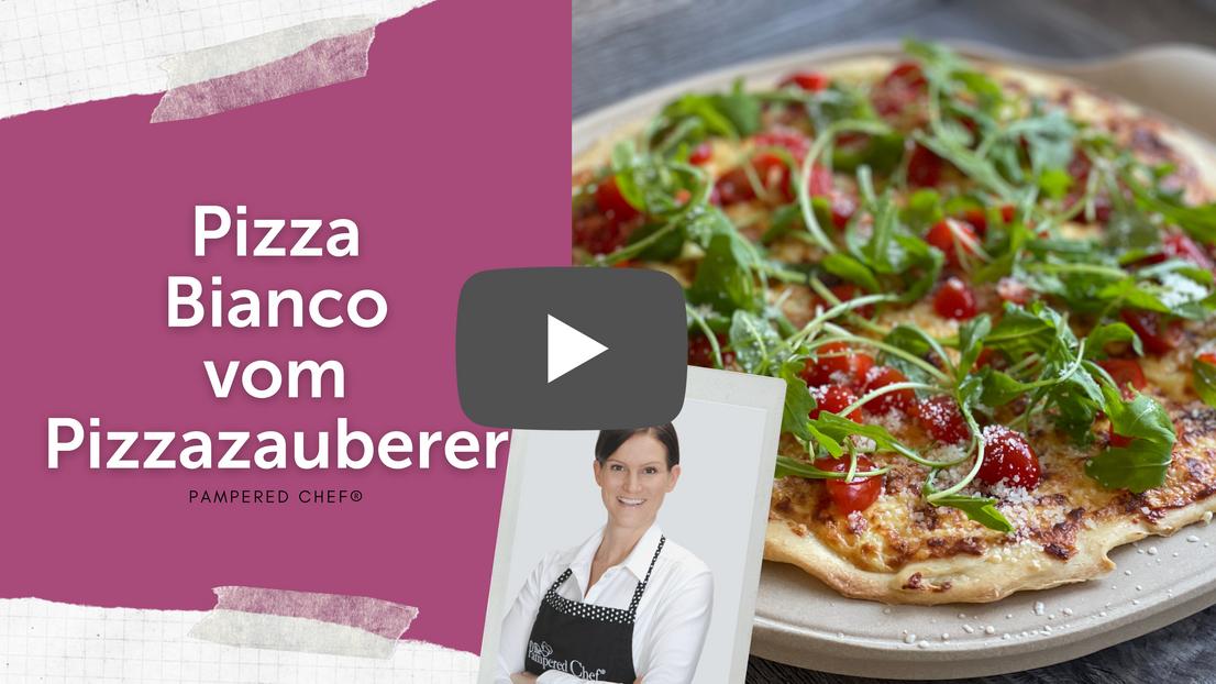 Video Rezept Pizza Bianco von Pampered Chef® 